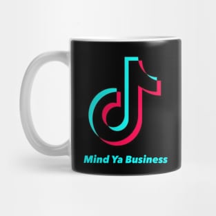 Mind Ya Business Series On TikTok Mug